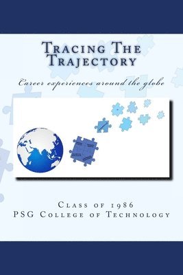 bokomslag Tracing The Trajectory: Career experiences around the globe