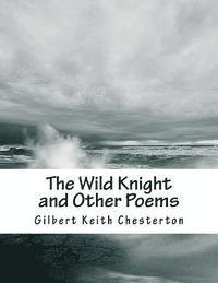 bokomslag The Wild Knight and Other Poems