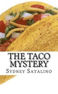 bokomslag The Taco Mystery: The BFF Mystery Club is in for a tacofest!