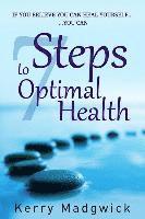 bokomslag If You Believe You Can Heal Yourself You Can: 7 Steps to Optimal Health