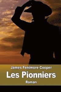 bokomslag Les Pionniers: Les sources de la Susquehanna