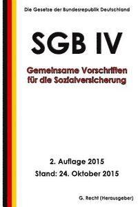 bokomslag SGB IV - Gemeinsame Vorschriften für die Sozialversicherung, 2. Auflage 2015