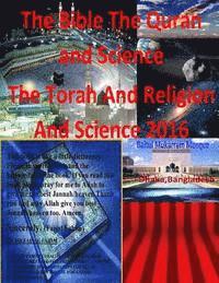 bokomslag The Bible The Quran and Science The Torah And Religion And Science 2016