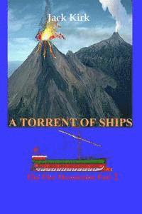 bokomslag A Torrent of Ships: The Fire Mountains Part 2
