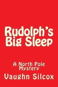 bokomslag Rudolph's Big Sleep