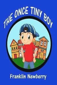 bokomslag The once tiny boy
