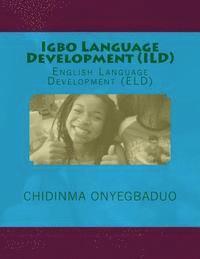 bokomslag Igbo Language Development (ILD): English Language Development (Eld)