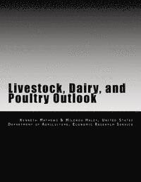 bokomslag Livestock, Dairy, and Poultry Outlook