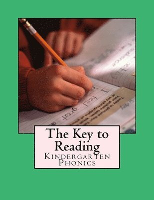 Victoria Kays - The Key to Reading: Kindergarten Phonics, Häftad