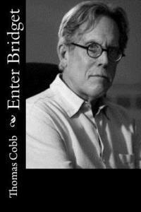 Thomas Cobb - Enter Bridget, Häftad