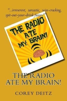 The Radio Ate My Brain 1