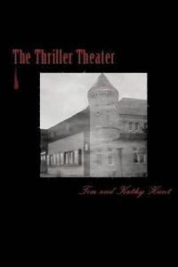 bokomslag The Thriller Theater