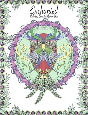 bokomslag Enchanted Coloring Book for Grown-Ups 1