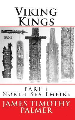 bokomslag Viking Kings Part 1: North Sea Empire