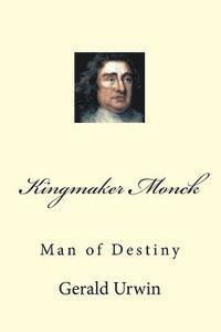 Gerald Urwin - Kingmaker Monck, Häftad