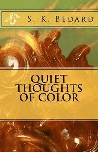 Quiet Thoughts of Color 1