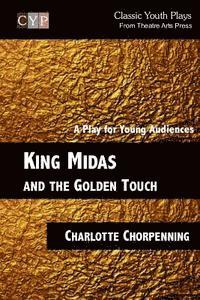 bokomslag King Midas and the Golden Touch: A Play for Young Audiences