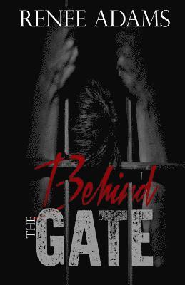 Behind The Gate