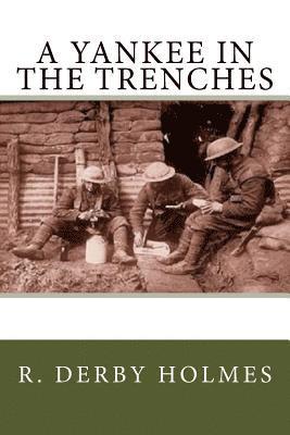 A Yankee in the Trenches 1