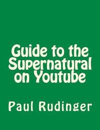 bokomslag Guide to the Supernatural on Youtube