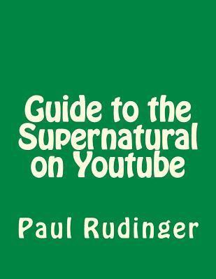 bokomslag Guide to the Supernatural on Youtube