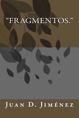 Fragmentos. 1