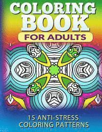 Fat Robin Books - Coloring Book for Adults: 15 Anti-Stress Coloring Patterns, Häftad