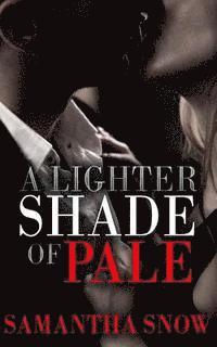 A Lighter Shade Of Pale 1