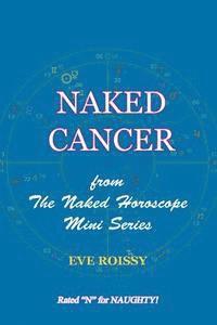 bokomslag Naked Cancer: from The Naked Horoscope Mini Series