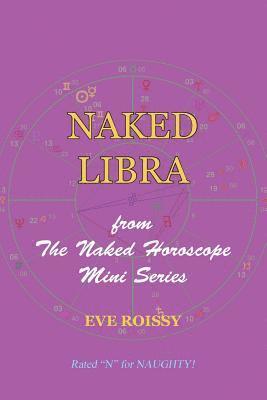 Naked Libra: from The Naked Horoscope Mini Series 1