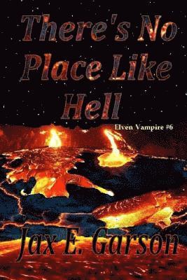 bokomslag There's No Place Like Hell