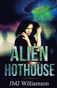 bokomslag Alien Hothouse