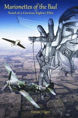 bokomslag Marionettes of the Bad: Novel of a German Fighter Pilot