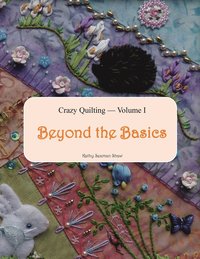 bokomslag Crazy Quilting Volume I