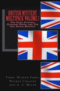bokomslag British Mystery Multipack Volume 1: The Good Soldier, Haunted Hotel and The Red House Mystery