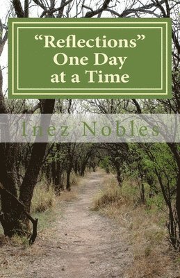 Inez Nobles, Sharlyne C. Thomas - "Reflections" One Day at a Time, Häftad