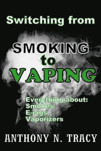 bokomslag Switching from SMOKING To VAPING