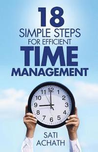 bokomslag 18 Simple Steps for Efficient Time Management