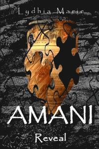 Amani: Reveal 1