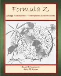 bokomslag Formula Z: Allergy Connections - Homeopathic Considerations