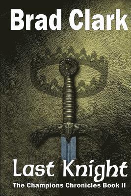 Brad Clark - Last Knight, Häftad