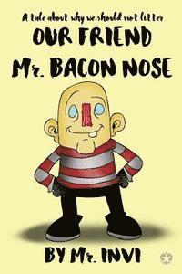 bokomslag Mr. Bacon Nose