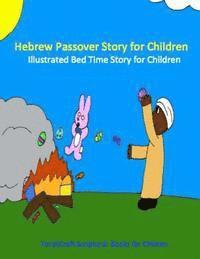 bokomslag Hebrew Passover Story for Children: Illustrated Bed Time Story
