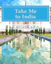 bokomslag Take Me to India