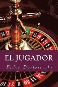 bokomslag El Jugador (Spanish Edition)