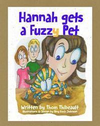 Hannah Gets a Fuzzy Pet 1