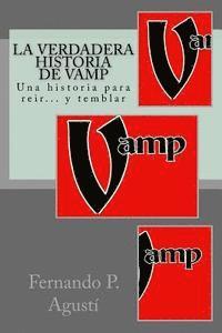 bokomslag La verdadera historia de Vamp