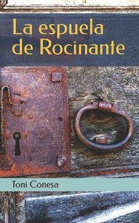 bokomslag La espuela de Rocinante