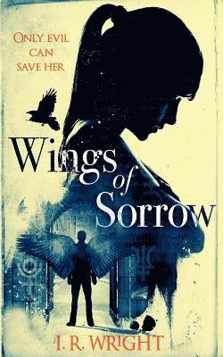 Iain Rob Wright - Wings of Sorrow, Häftad