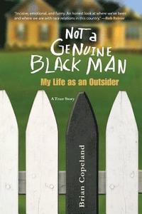 bokomslag Not A Genuine Black Man